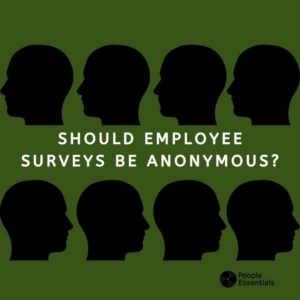Should your employee survey be anonymous? Should your employee survey be anonymous?